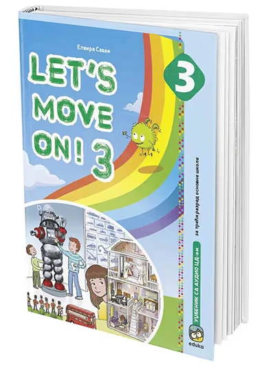 Engleski jezik 3 Udžbenik – Udžbenik iz engleskog jezika „Let's Move On!“ za treći razred