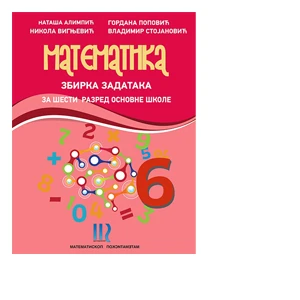 Matematika zbirka 6 za šesti razred - Matematiskop