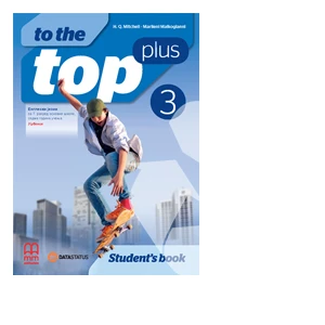 Engleski jezik 7 Udžbenik „To the Top Plus 3“ za sedmi razred