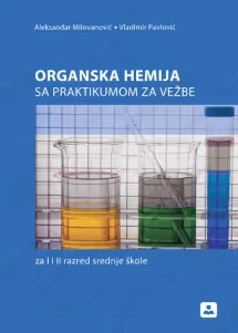 Organska hemija sa praktikumom 1–2 – za prvi i drugi razred