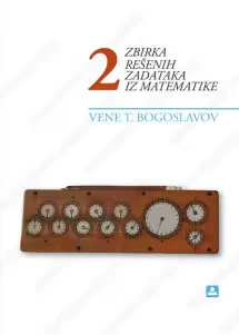 Matematika 2 – zbirka rešenih zadataka za drugi razred