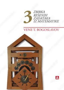 Matematika 3 – zbirka rešenih zadataka za treći razred